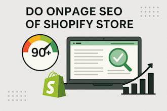 do onpage SEO of shopify store with 90 plus score