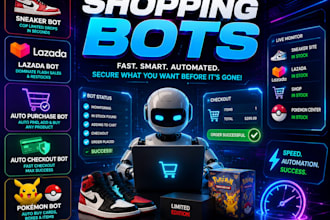 do sneaker bot, lazada bot, auto purchase bot, auto checkout bot, pokemon bot
