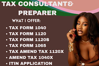 be tax consultant and file US tax return, amended tax, form 1120, 1040 to irs