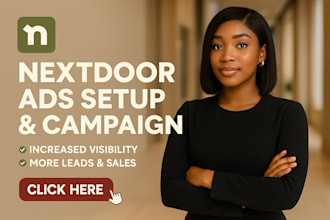 create nextdoor ads that converts leads as your nextdoor ads manager