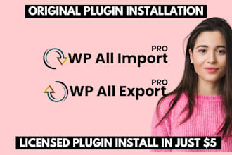 install wp all import pro and wp export pro plugin with life time updates