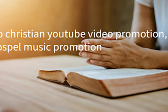 do christian youtube video promotion, gospel music promotion
