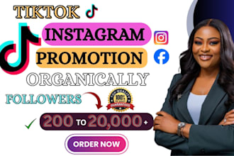 organically grow followers on tiktok, instagram facebook and  account