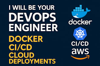 be your devops engineer using docker, AWS, cloud deployments