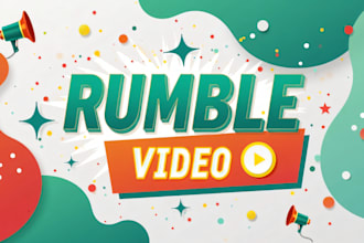 x2 organic rumble video promotion, rumble channel, rumble views
