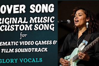 do custom song for video game, children youtube channel content, song cover