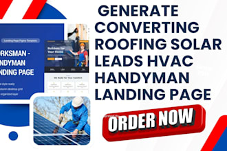 generate converting roofing, solar leads, hvac handyman landing page