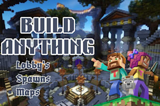 build a spawn, hub , lobby or map for your minecraft server