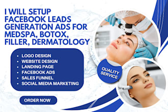 setup facebook leads generation ads for medspa, botox, filler and dermatology