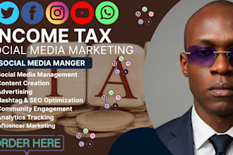 serve as your income tax social media marketing manager to attract active client
