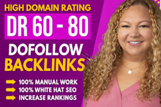 boost ahrefs DR to 70 with high authority SEO backlinks
