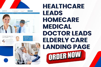 generate healthcare leads homecare medical doctor lead elderly care landing page