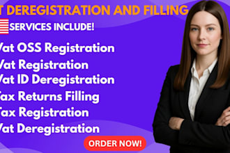 handle vat oss registration, eori, and vat deregistration for UK,USA