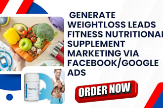 generate weightloss leads fitness nutritional supplement marketing via facebook