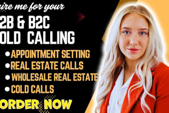 b2b b2c cold calling, wholesale real estate cold calls, appointment setter