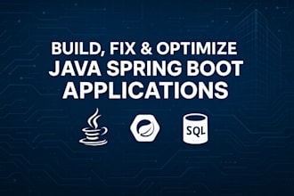 build, fix java spring boot applications with sql support
