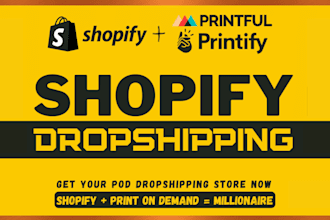 create shopify printful printify print on demand, do tiktok shopify dropshipping