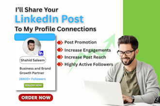 share your linkedin post to my 28400 connections, followers shoutout, promotion