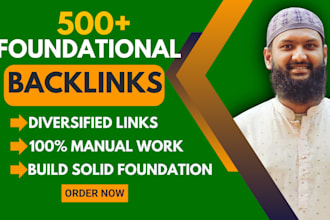 build high authority 500 foundation backlinks for better rank