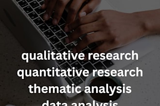do qualitative and quantitative research, thematic analysis,business analytics