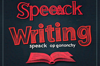 write speech i can write any type of speech you want
