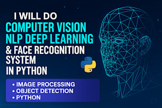 develop computer vision nlp ai deep learning and face recognition app in python