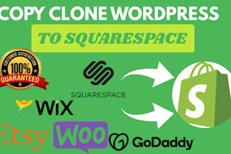copy clone wordpress squarespace etsy wix godaddy website store to shopify store