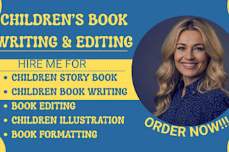 be your children book writer, short story, do book editing,