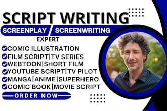 write manga,anime,superhero,comic book,movie script,screenplay,creative story
