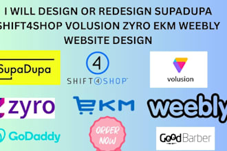design redesign supadupa shift4shop volusion zyro ekm weebly website design