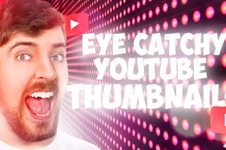 create an eye catchy thumbnail for you