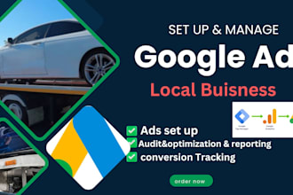 setup ,manage , optimize google ads PPC for auto detailing , car towing service