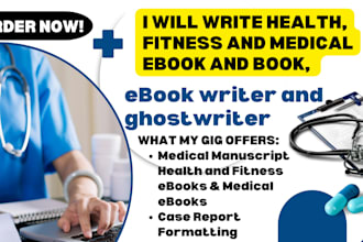 health, fitness and medical ebook and book, ebook writer and ghosts