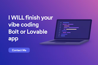 finish your vibe coding bolt or lovable app