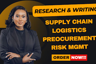 research and write on supply chain, logistics, risk management and procurement