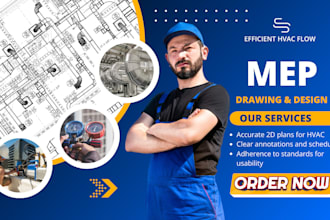 draw mep drawings, electrical, hvac and plumbing drawings