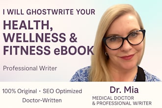 ghost write your health, wellness, fitness guide or ebook