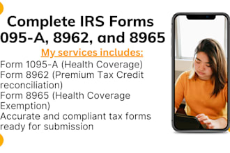 help you file irs form 1095a, 8962, 8965 for health coverage and tax credits