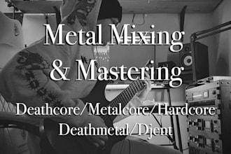 deliver a brutal polished mix and master for deathcore, death metal and hardcore