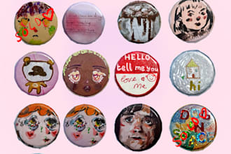 make you one of a kind art badges and mail them to you