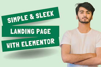 create a simple, sleek landing page design with elementor