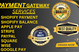 create verified shopify payment gateway, wise paypal for shopify store