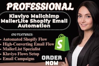 setup or manage shopify klaviyo email marketing, mailchimp, mailerlite expert
