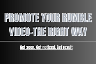 do organic rumble video promotion