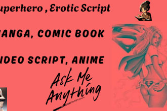 write erotic script video script superhero webtoon story manga comic book anime