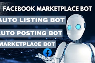 build facebook marketplace bot uploader bot auto listing monitor appointment bot