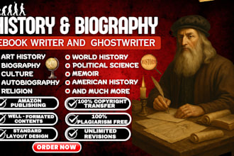 write world history, biography, memoir, politics, history and biography ebook