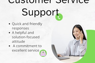 be your dedicated customer service virtual assistant