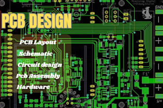 do pcb design, schematic, pcb assembly and hardware development
