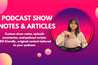 write compelling podcast descriptions and show notes